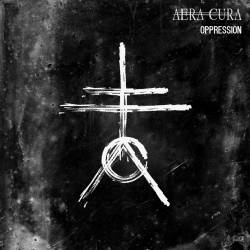 Aera Cura : Oppression